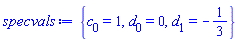 {c[0] = 1, d[0] = 0, d[1] = -1/3}