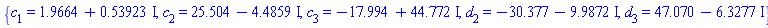{c[1] = 1.9664+.53923*I, c[2] = 25.504-4.4859*I, c[3] = -17.994+44.772*I, d[2] = -30.377-9.9872*I, d[3] = 47.070-6.3277*I}