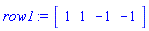 array( 1 .. 4, [( 1 ) = (1), ( 2 ) = (1), ( 3 ) = (-1), ( 4 ) = (-1)  ] )