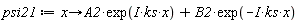 psi21 := proc (x) options operator, arrow; A2*exp(I*ks*x)+B2*exp(-I*ks*x) end proc