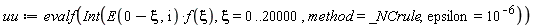uu := evalf(Int(E(0-xi, i)*f(xi), xi = 0 .. 20000, method = _NCrule, epsilon = 10^(-6)))