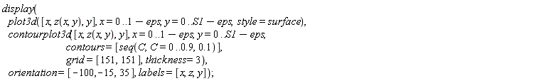 display(plot3d([x, z(x, y), y], x = 0 .. 1-eps, y = 0 .. S1-eps, style = surface), contourplot3d([x, z(x, y), y], x = 0 .. 1-eps, y = 0 .. S1-eps, contours = [seq(C, C = 0 .. .9, .1)], grid = [151, 151], thickness = 3), orientation = [-100, -15, 35], labels = [x, z, y])