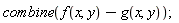 combine(f(x, y)-g(x, y))