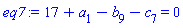 17+a[1]-b[9]-c[7] = 0