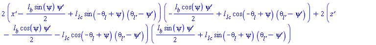 2*(diff(x(t), t)-(1/2)*l__b*sin(psi(t))*(diff(psi(t), t))+l__1c*sin(-theta__l(t)+psi(t))*(diff(theta__l(t), t)-(diff(psi(t), t))))*(-(1/2)*l__b*cos(psi(t))*(diff(psi(t), t))+l__1c*cos(-theta__l(t)+psi(t))*(diff(theta__l(t), t)-(diff(psi(t), t))))+2*(diff(z(t), t)-(1/2)*l__b*cos(psi(t))*(diff(psi(t), t))-l__1c*cos(-theta__l(t)+psi(t))*(diff(theta__l(t), t)-(diff(psi(t), t))))*((1/2)*l__b*sin(psi(t))*(diff(psi(t), t))+l__1c*sin(-theta__l(t)+psi(t))*(diff(theta__l(t), t)-(diff(psi(t), t))))