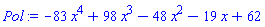 -83*x^4+98*x^3-48*x^2-19*x+62