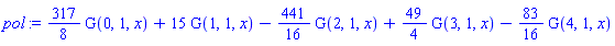 (317/8)*`#mrow(mo(G))`(0, 1, x)+15*`#mrow(mo(G))`(1, 1, x)-(441/16)*`#mrow(mo(G))`(2, 1, x)+(49/4)*`#mrow(mo(G))`(3, 1, x)-(83/16)*`#mrow(mo(G))`(4, 1, x)