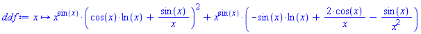 proc (x) options operator, arrow; x^sin(x)*(cos(x)*ln(x)+sin(x)/x)^2+x^sin(x)*(-sin(x)*ln(x)+2*cos(x)/x-sin(x)/x^2) end proc
