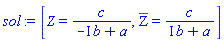 [Z = c/(-I*b+a), `#mrow(mover(mo(Z),mo("̅")))` = c/(I*b+a)]