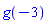 g(-3)