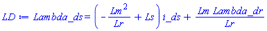 Lambda_ds = (-Lm^2/Lr+Ls)*i_ds+Lm*Lambda_dr/Lr