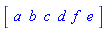 Vector[row](6, {(1) = a, (2) = b, (3) = c, (4) = d, (5) = f, (6) = e})