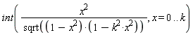 int(x^2/sqrt((-x^2+1)*(-k^2*x^2+1)), x = 0 .. k)