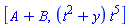 [A+B, (t^2+y)*t^5]