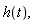 "h(t),"