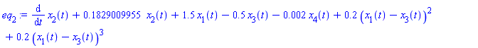 diff(x[2](t), t)+.1829009955*x[2](t)+1.5*x[1](t)-.5*x[3](t)-0.2e-2*x[4](t)+.2*(x[1](t)-x[3](t))^2+.2*(x[1](t)-x[3](t))^3