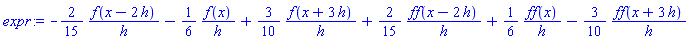 -(2/15)*f(x-2*h)/h-(1/6)*f(x)/h+(3/10)*f(x+3*h)/h+(2/15)*ff(x-2*h)/h+(1/6)*ff(x)/h-(3/10)*ff(x+3*h)/h