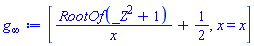 [RootOf(_Z^2+1)/x+1/2, x = x]