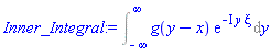 Int(g(y-x)*exp(-I*y*xi), y = -infinity .. infinity)