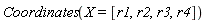 Coordinates(X = [r1, r2, r3, r4])