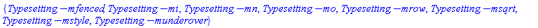 {Typesetting:-mfenced, Typesetting:-mi, Typesetting:-mn, Typesetting:-mo, Typesetting:-mrow, Typesetting:-msqrt, Typesetting:-mstyle, Typesetting:-munderover}