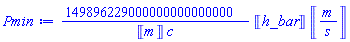 149896229000000000000000*Units:-Unit(h_bar)*Units:-Unit(m/s)/(Units:-Unit(m)*c)