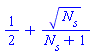 1/2+N__s^(1/2)/(N__s+1)