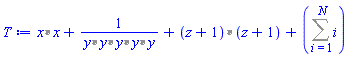 `%*`(x, x)+1/`%*`(y, y, y, y, y)+`%*`(z+1, z+1)+Sum(i, i = 1 .. N)
