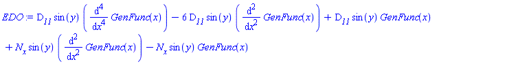 D__11*sin(y)*(diff(diff(diff(diff(GenFunc(x), x), x), x), x))-6*D__11*sin(y)*(diff(diff(GenFunc(x), x), x))+D__11*sin(y)*GenFunc(x)+N__x*sin(y)*(diff(diff(GenFunc(x), x), x))-N__x*sin(y)*GenFunc(x)