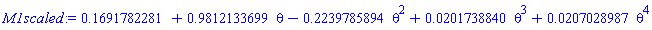 HFloat(0.16917822809413155)+HFloat(0.9812133698557858)*theta-HFloat(0.22397858937737267)*theta^2+HFloat(0.020173883967869902)*theta^3+HFloat(0.020702898675047213)*theta^4