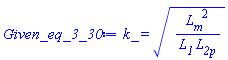 k_ = (L__m^2/(L__1*L__2p))^(1/2)