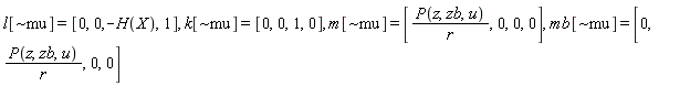 l[`~mu`] = [0, 0, -H(X), 1], k[`~mu`] = [0, 0, 1, 0], m[`~mu`] = [P(z, zb, u)/r, 0, 0, 0], mb[`~mu`] = [0, P(z, zb, u)/r, 0, 0]