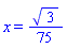 x = (1/75)*3^(1/2)