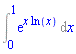 Int(exp(x*ln(x)), x = 0 .. 1)
