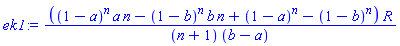 ((1-a)^n*a*n-(1-b)^n*b*n+(1-a)^n-(1-b)^n)*R/((n+1)*(b-a))