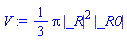 (1/3)*Pi*abs(_R)^2*abs(_R0)