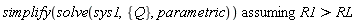 `assuming`([simplify(solve(sys1, {Q}, parametric))], [R1 > RL])