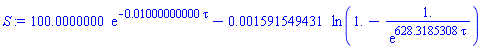 100.0000000*exp(-0.1000000000e-1*tau)-0.1591549431e-2*ln(1.-1./exp(628.3185308*tau))