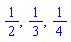 1/2, 1/3, 1/4