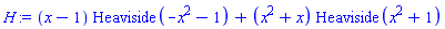 (x-1)*Heaviside(-x^2-1)+(x^2+x)*Heaviside(x^2+1)