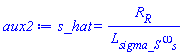 s_hat = R__R/(L__sigma_S*omega__s)