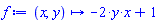 proc (x, y) options operator, arrow; -2*y*x+1 end proc