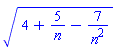 (4+5/n-7/n^2)^(1/2)