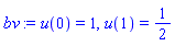 u(0) = 1, u(1) = 1/2