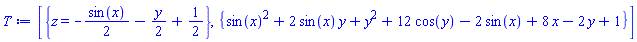 [{z = -(1/2)*sin(x)-(1/2)*y+1/2}, {sin(x)^2+2*sin(x)*y+y^2+12*cos(y)-2*sin(x)+8*x-2*y+1}]