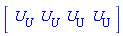 Vector[row](4, {(1) = U[U], (2) = `#msub(mi("U"),mi("U"))`, (3) = U__U, (4) = U__U})