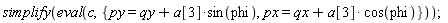 simplify(eval(c, {px = qx+a[3]*cos(phi), py = qy+a[3]*sin(phi)}))