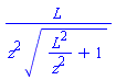 L/(z^2*(L^2/z^2+1)^(1/2))