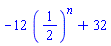 -12*(1/2)^n+32