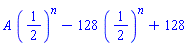 A*(1/2)^n-128*(1/2)^n+128